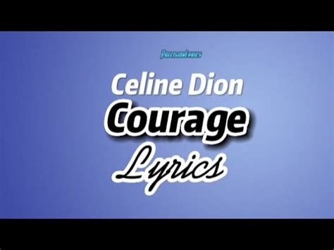 céline dion courage lyrics